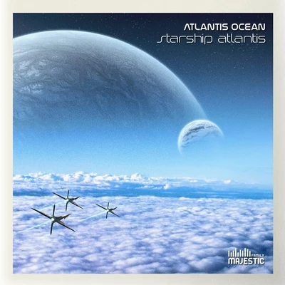 Atlantis Ocean Starship Atlantis (Album)