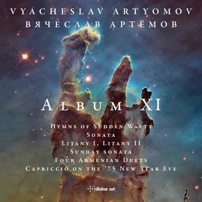 Igor Abramov/Oleg Tantsov/Lev Mikhailov/Vladimir Pakulichev/Valery Popov/Ruzanna Lisitsian Vyacheslav Artyomov: Album XI