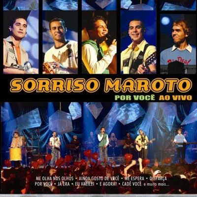 Sorriso Maroto Por Você Ao Vivo