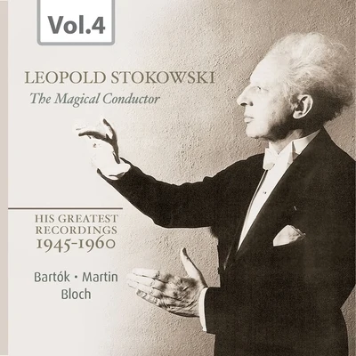 George Neikurg/斯托科夫斯基/Leopold Stokowski Symphony Orchestra Stokowski: The Magical Conductor, Vol. 4