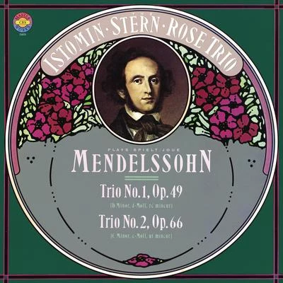 Isaac Stern Mendelssohn: Trios 1 & 2