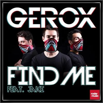 Gerox Find Me