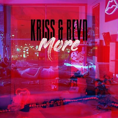 Revn/KRISS More