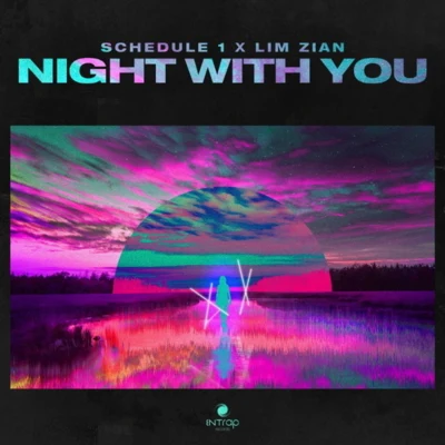 LIM ZIAN/Schedule 1 Night With You