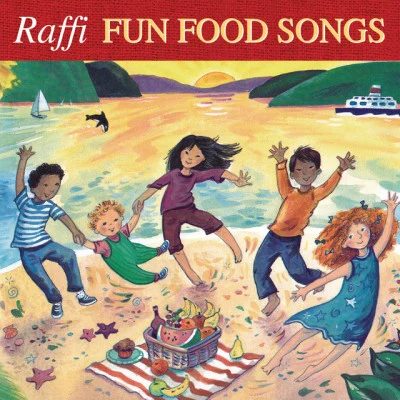 Raffi Fun Food Songs