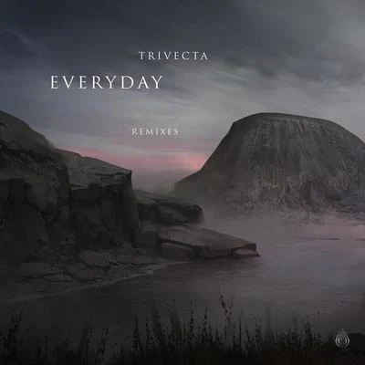 Trivecta Everyday EP (Remixes)