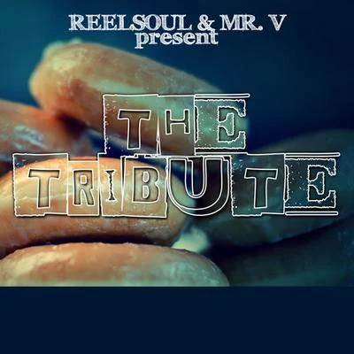 Reelsoul/Mr.V The Tribute