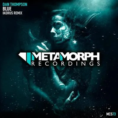 Dan Thompson Blue (Ikorus Remix)