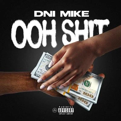 Dni Mike Ooh Shit