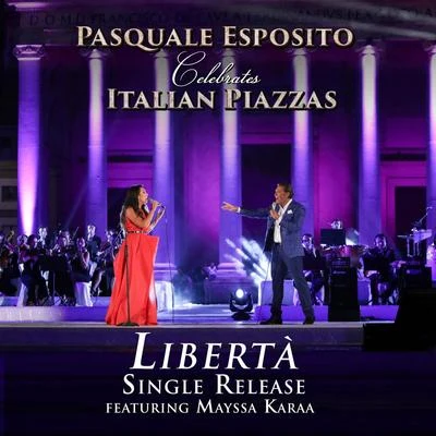 Pasquale Esposito/Mayssa Karaa Liberta (feat. Mayssa Karaa)