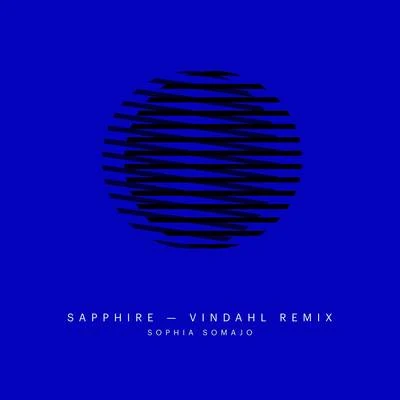 Sophia Somajo Sapphire (Vindahl Remix)