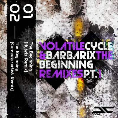 Volatile Cycle The Beginning Remixes, Pt. 1