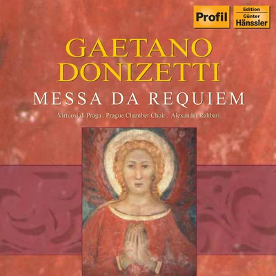 Prague Chamber Choir DONIZETTI: Requiem for Bellini