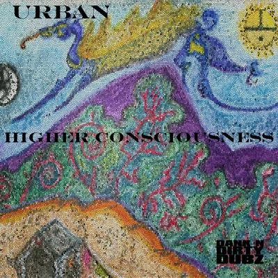 Urban Higher Consciousness