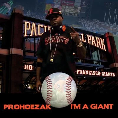 ProHoeZak Im A Giant