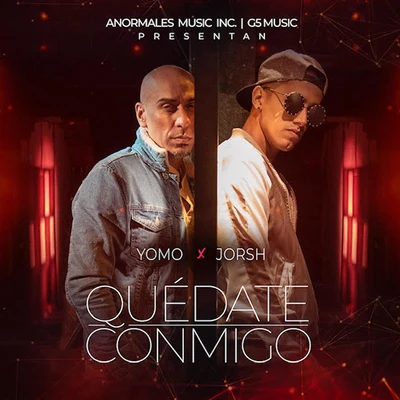 Yomo/Jorsh Quédate Conmigo