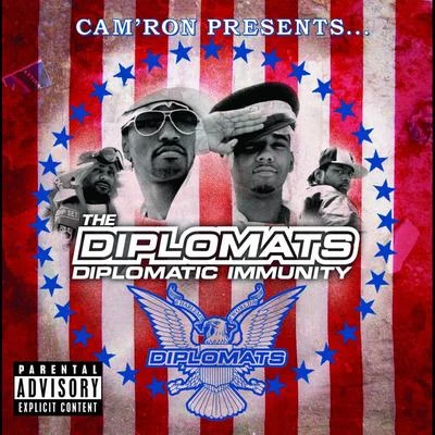 The Diplomats CamRon Presents The Diplomats - Diplomatic Immunity