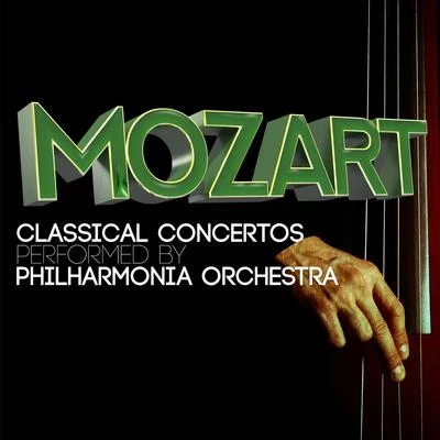 PHILHARMONIA ORCHESTRA Mozart: Classical Concertos Performed by Philharmonia Orchestra