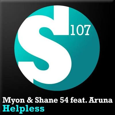 my on & Shane 54 Helpless