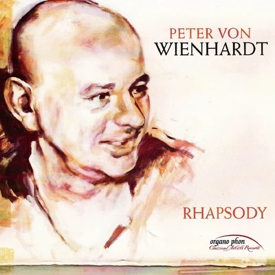 Peter von Wienhardt Peter von Wienhardt: Rhapsody