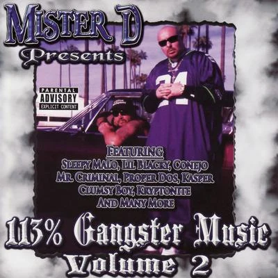 Mister D Mister D Presents : 113% Gangster Music Volume 2