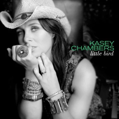 Kasey Chambers Little Bird (Deluxe Edition)