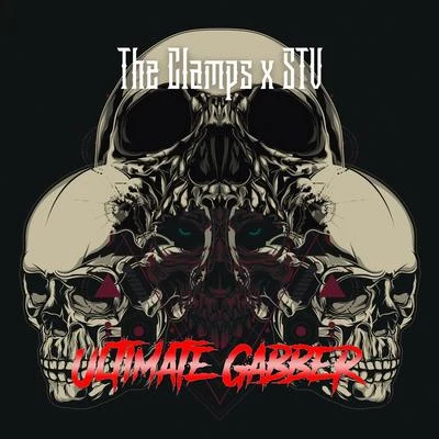 The Clamps/STV Ultimate Gabber