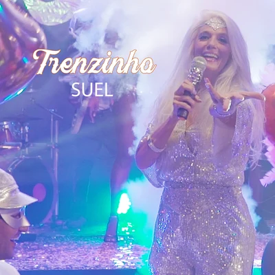 Suel Trenzinho (Carnaval)