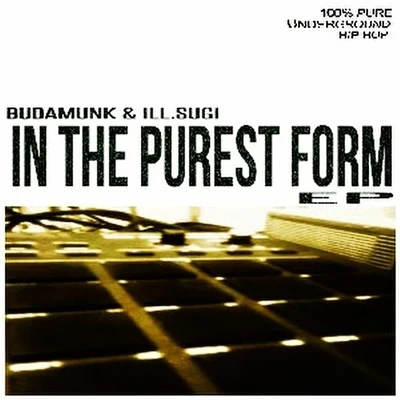 Budamunk IN THE PUREST FORM EP