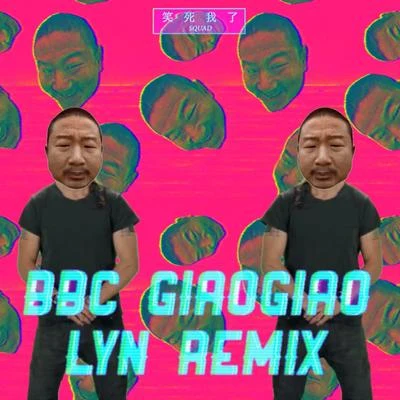 Terror Yaki Giao Giao (LYN Remix)