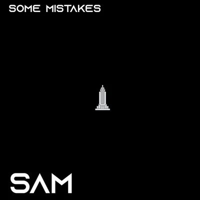 Mr Sam Some Mistakes