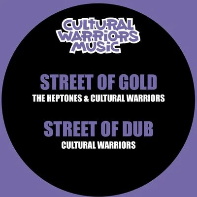 The Heptones/Cultural Warriors Street of Gold