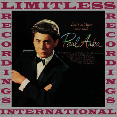 Paul Anka Let's Sit This One Out (HQ Remastered Version)