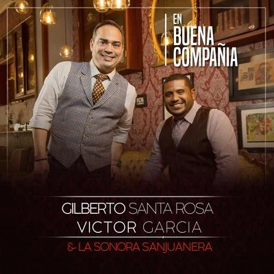 Gilberto Santa Rosa/Victor Garcia & La Sonora Sanjuanera Quiéreme