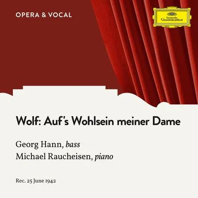 Georg Hann Wolf: Aufs Wohlsein meiner Dame