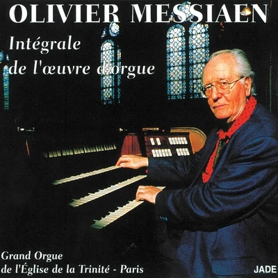 Jennifer Bate/Jon Gillock/Louis Thiry Messiaen: Intégrale de l'oeuvre d'orgue à l'Église de la Trinité de Paris