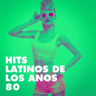 Lo mejor de los 80/80s Are Back/Salsa All Stars Hits Latinos de los Años 80