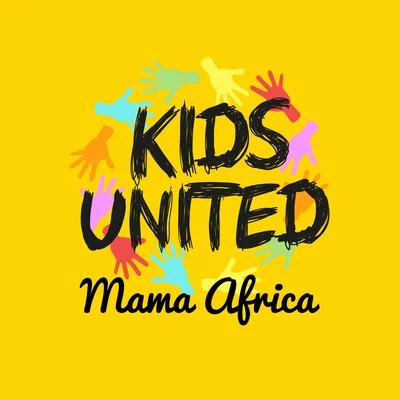 Kids United/Youssou N&#x27;Dour Mama Africa