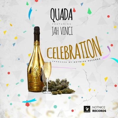 Quada Celebration (feat. Jah Vinci)