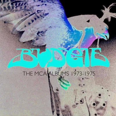 Budgie The MCA Albums 1973 - 1975