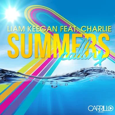 Liam Keegan/Charlie G. Summers Calling