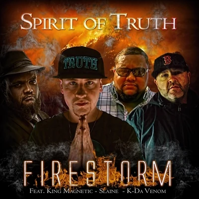 K-da Venom/King Magnetic/Slaine/Spirit Of Truth firestorm (feat. S來呢, king magnetic K-大venom)