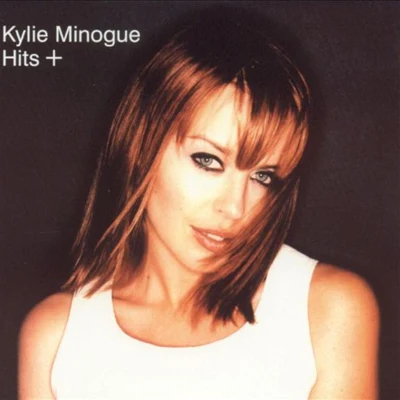 Kylie Minogue Hits +