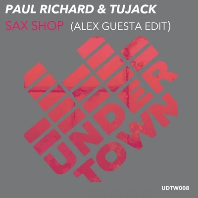 Paul Richard Sax Shop (Alex Guesta Edit)