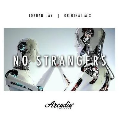 Jordan Jay No Strangers