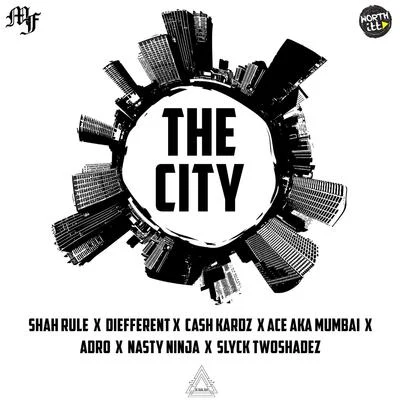 Slyck TwoshadeZ/Ace aka Mumbai/Shah Rule/Diefferent The City