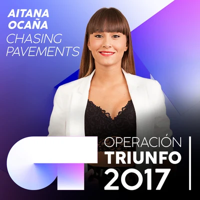 Aitana Chasing Pavements (Operación Triunfo 2017)