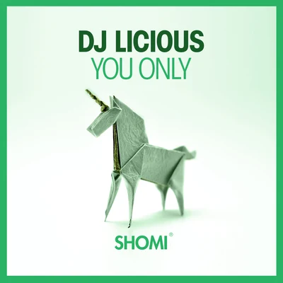 DJ Licious You Only