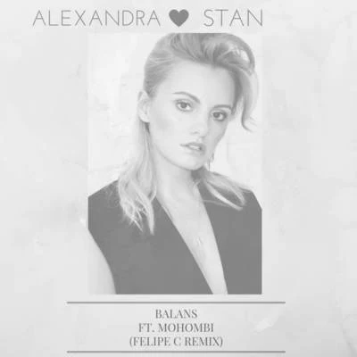 Alexandra Stan Balans (Felipe C Remix)