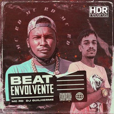 MC RD/DJ Guilherme Beat Envolvente